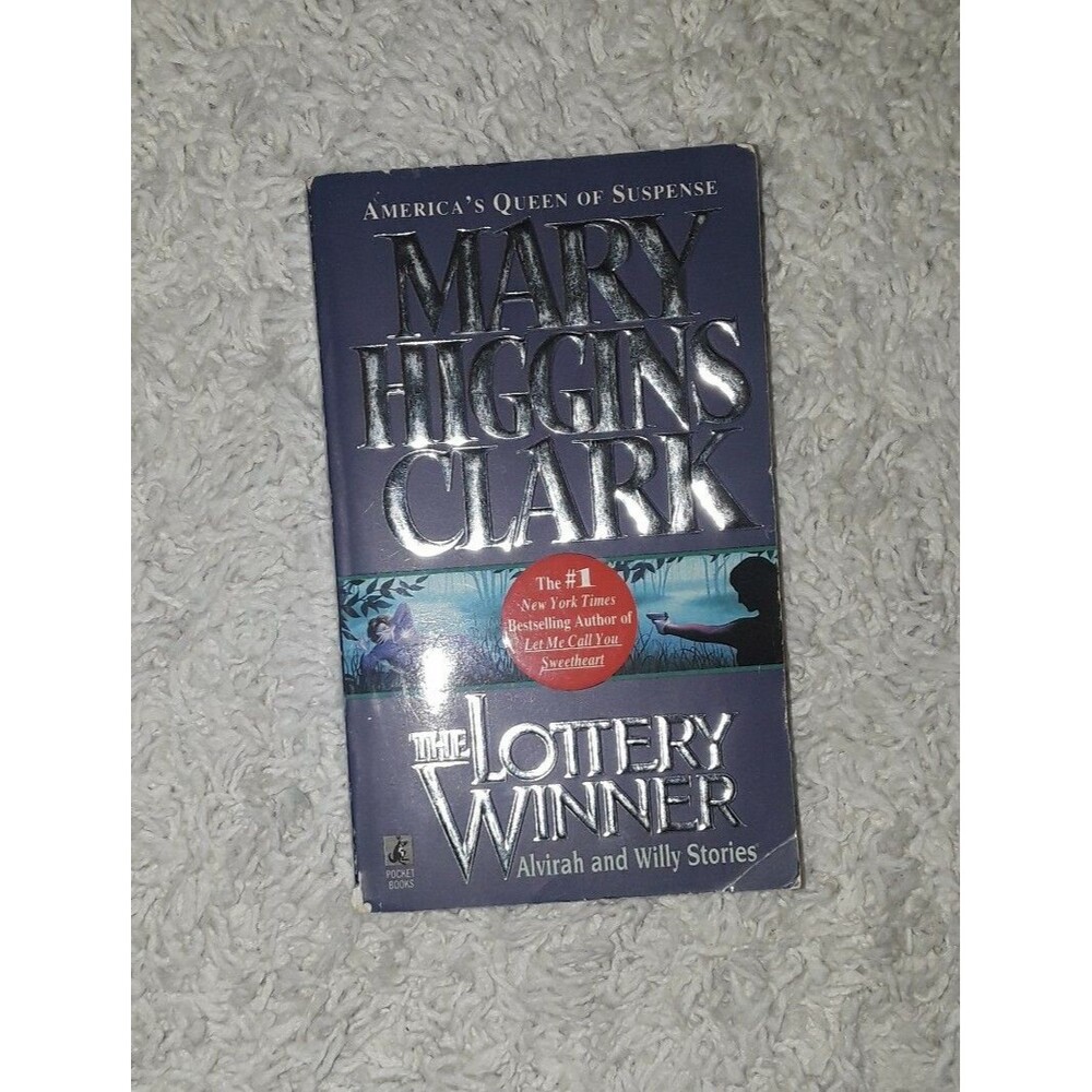 The Lottery Winner: Alvirah and Willy Stories by Mary Higgins Clark Paperback
